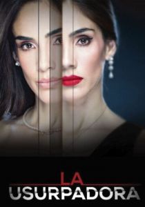 Узурпаторша (2019) Узурпаторша (2019)