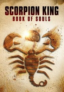 Царь Скорпионов: Книга Душ (2018) Царь Скорпионов: Книга Душ (2018)