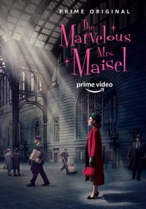 Удивительная миссис Мейзел (2017) Удивительная миссис Мейзел (2017)