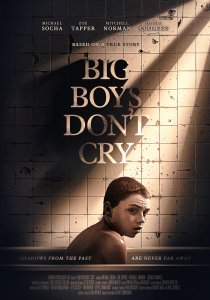 Большие мальчики не плачут (2019) Большие мальчики не плачут (2019)