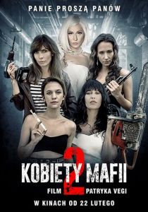 Женщины мафии 2 (2019) Женщины мафии 2 (2019)