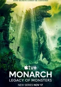 «Монарх»: Наследие монстров (2023) «Монарх»: Наследие монстров (2023)